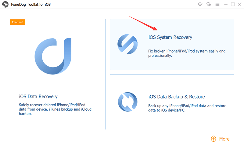 Inicie FoneDog iOS System Recovery Toolkit