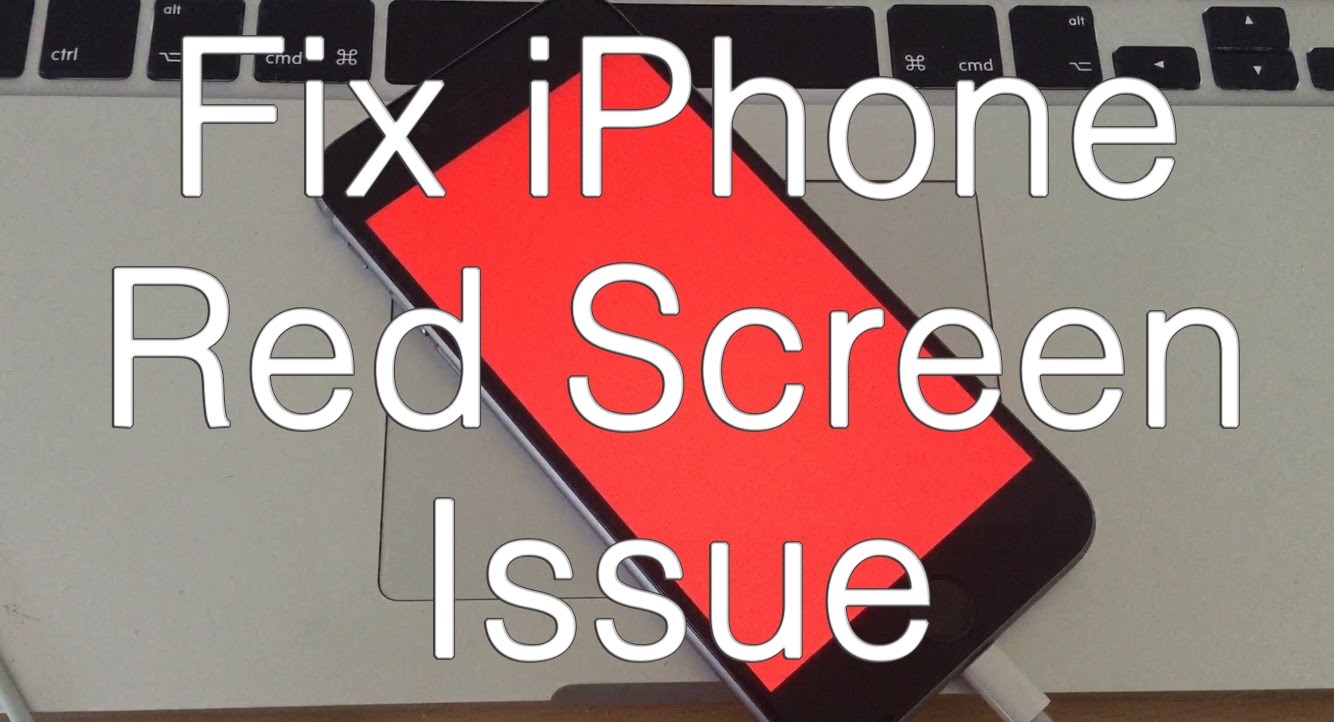Soluciona el problema de la pantalla roja de Iphone