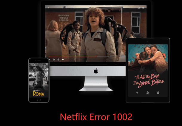 Código de error de Netflix 1002