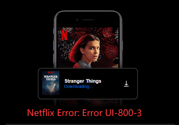 Código de error de Netflix UI-800-3